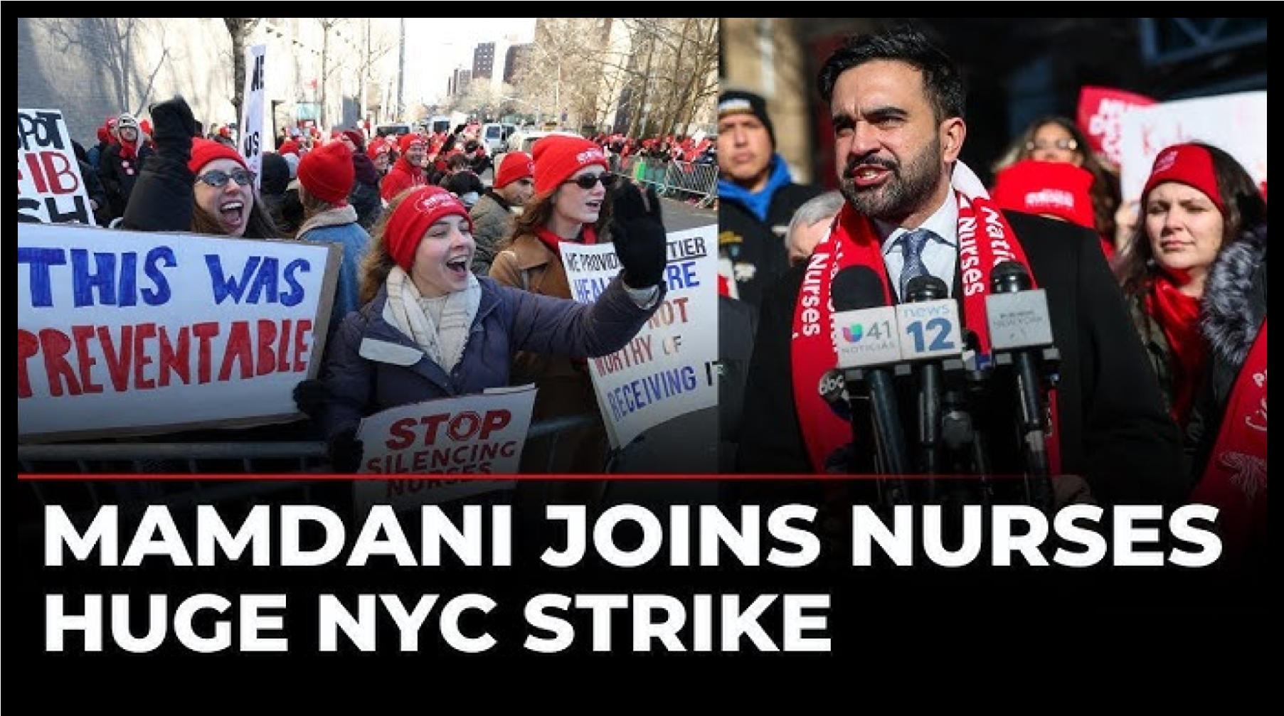 Mamdani Joins Nurses NYC Huge Strike - Union Solidarity in Action