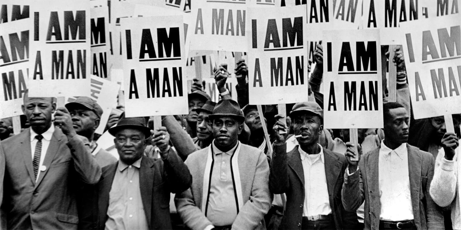 I AM A MAN — Memphis, 1968
